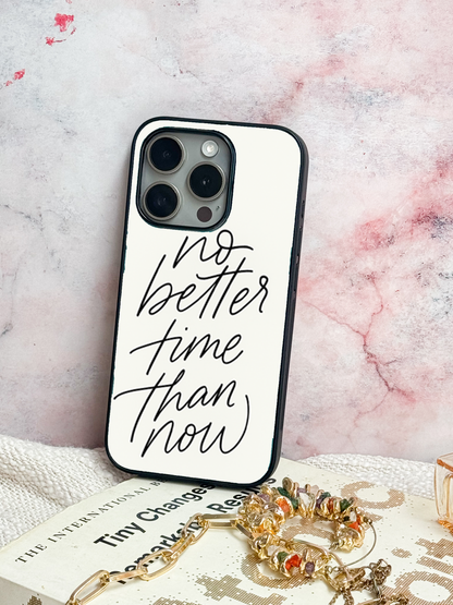 No Better Time Back Cover For iPhone 11,12,13,14,15,16 Models