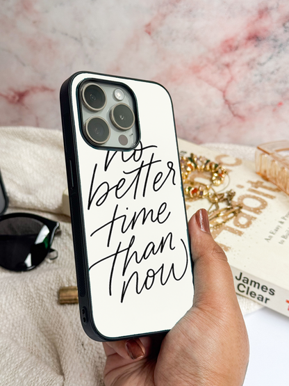 No Better Time Back Cover For iPhone 11,12,13,14,15,16 Models