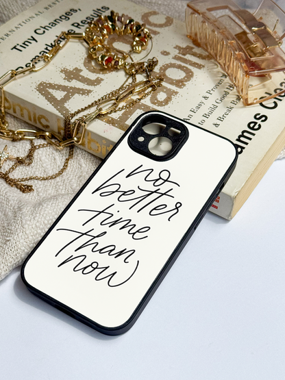 No Better Time Back Cover For iPhone 11,12,13,14,15,16 Models